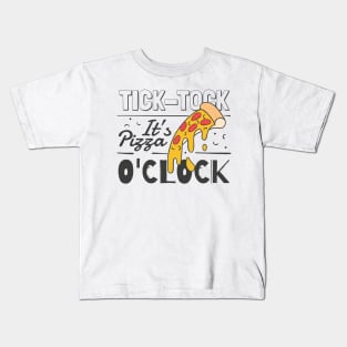 Tick Tock It's Pizza O'clock! Kids T-Shirt